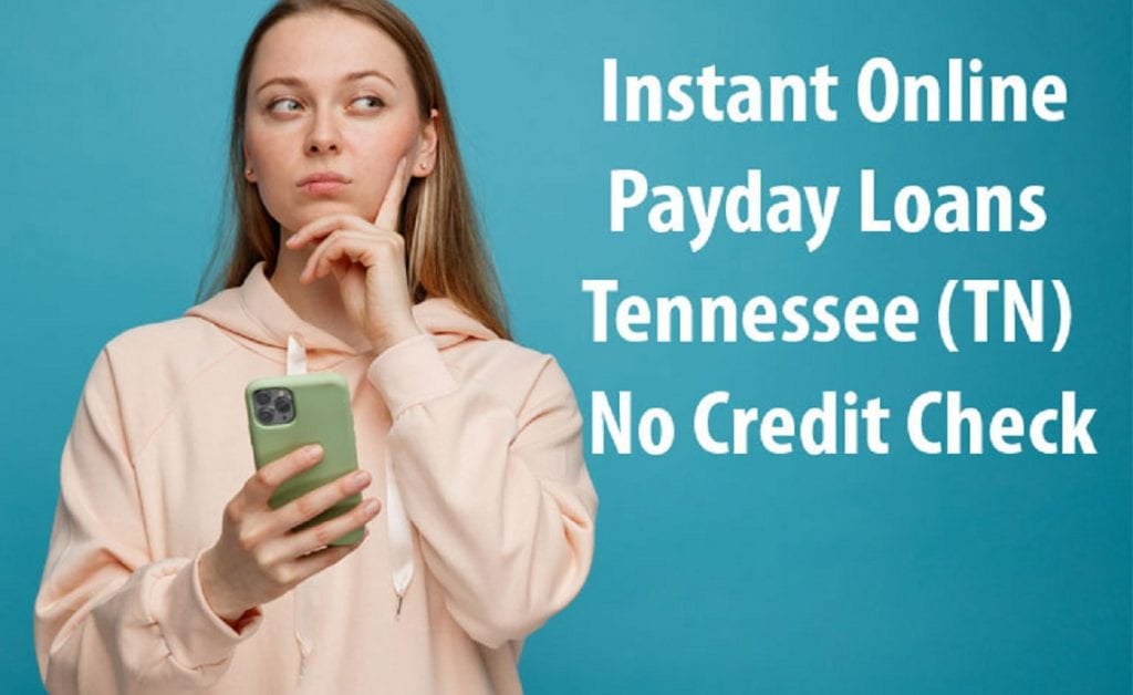 Instant Online Payday Loans Tennessee, Instant Payday Loans Online, Tennessee Payday Loan, Payday Loan In Tennessee With No Credit Check, Get Online Payday Loans in Tennessee, TN, Short Term Fast Cash Loans in Tennessee